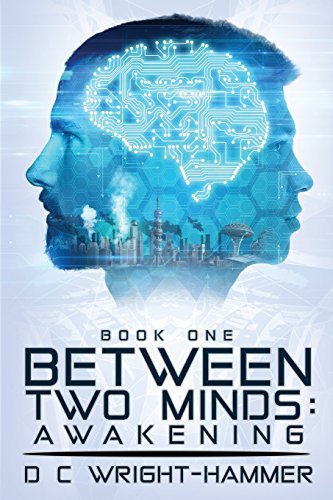 Between Two Minds: Awakening